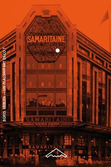 Un flagship Art déco ? : la Samaritaine selon LVMH / Boris Veblen